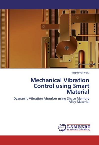 Mechanical Vibration Control using Smart Material