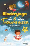KyTra - Kinderyoga und Traumreisen mit Kyra und Tr