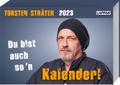 Du bist auch so’n Kalender! Torsten Sträter Tageskalender 2023
