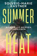 Summer Heat von Solveig-Marie Kastner