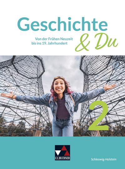 Geschichte & Du Schleswig-Holstein 2