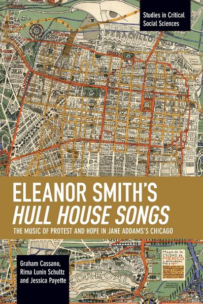 Eleanor Smith’s Hull House Songs