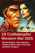10 Coltkämpfer Western Mai 2025