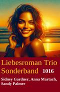 Liebesroman Trio Sonderband 1016