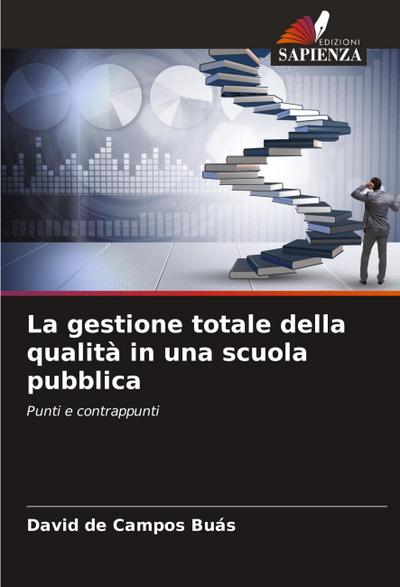 La gestione totale della qualità in una scuola pubblica