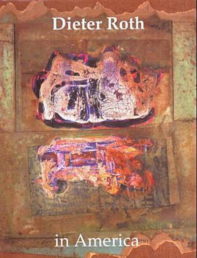 Dieter Roth in America