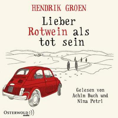 Lieber Rotwein als tot sein, 6 Audio-CDs