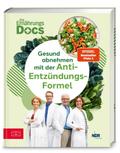 Die Ernährungs-Docs - Gesund abnehmen mit der Anti ...