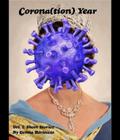 Corona(tion) Year, Vol. 1