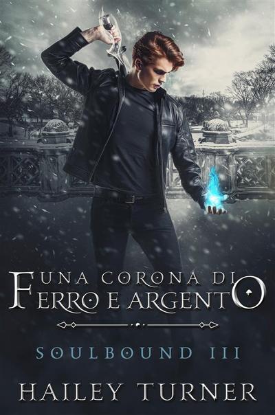 Una corona di ferro e argento