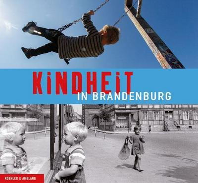 Kindheit in Brandenburg