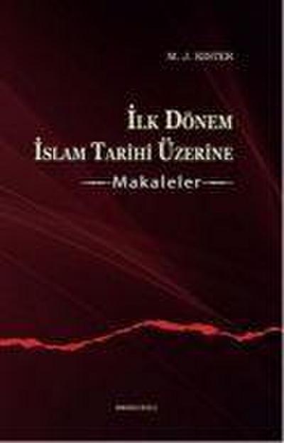 Ilk Dönem Islam Tarihi Üzerine - Makaleler