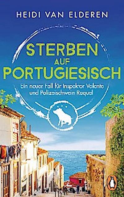 Sterben auf Portugiesisch (eBook, EPUB) - Heidi Elderen