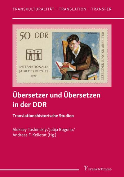Übersetzer und Übersetzen in der DDR
