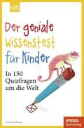 Der geniale Wissenstest für Kinder