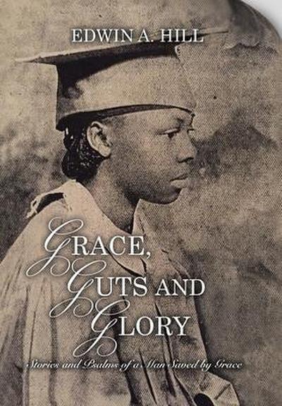 Grace, Guts and Glory