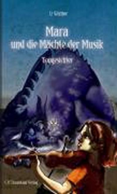 Walther, U: Mara und die Mächte der Musik: Tongesichter