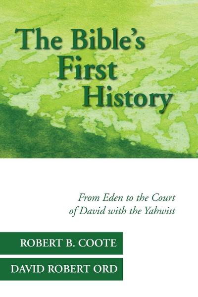 The Bible’s First History