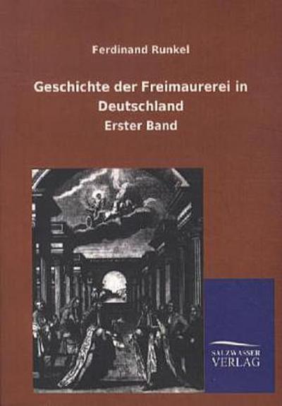 Geschichte der Freimaurerei in Deutschland