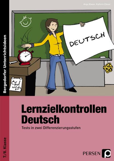 Lernzielkontrollen Deutsch 7./8. Klasse