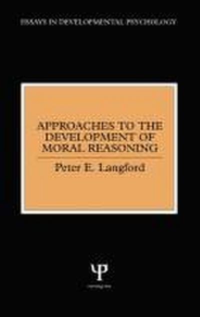 Approaches to the Development of Moral Reasoning