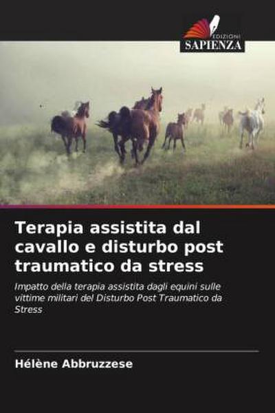 Terapia assistita dal cavallo e disturbo post traumatico da stress