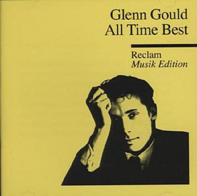 All Time Best-Reclam Musik Edition 25 - Glenn Gould