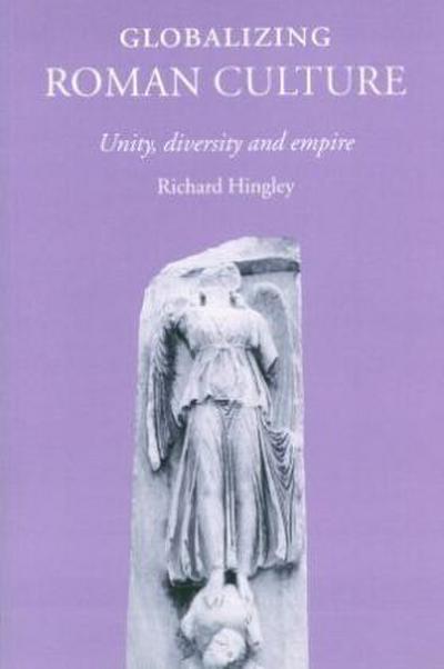Globalizing Roman Culture