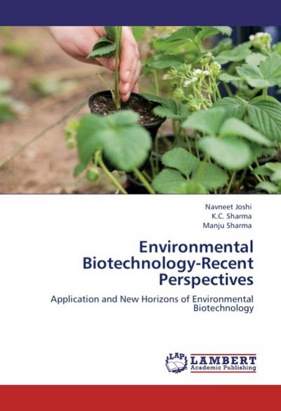 Environmental Biotechnology-Recent Perspectives