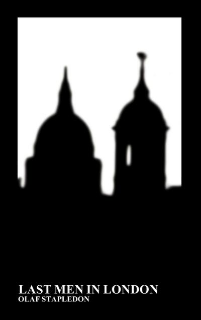 Last Men in London (Hardback)