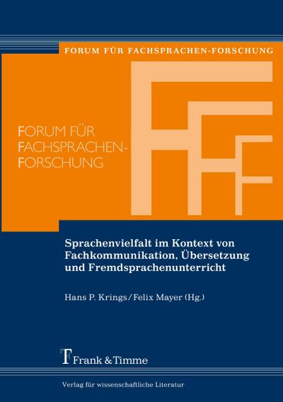 Sprachenvielfalt im Kontext von Fachkommunikation, Übersetzung und Fremdsprachenunterricht