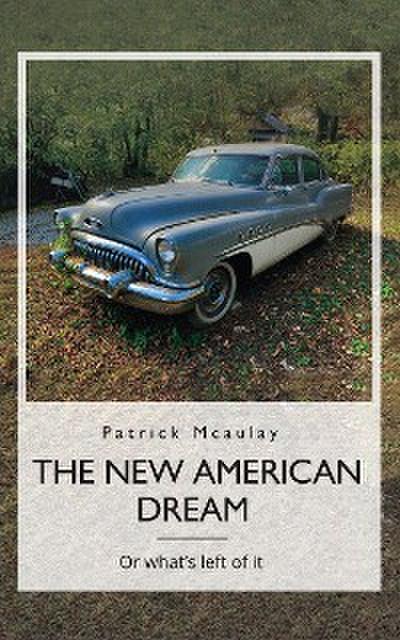 The New American Dream