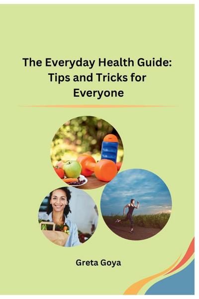 The Everyday Health Guide