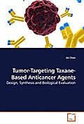 Tumor-Targeting Taxane-Based Anticancer Agents