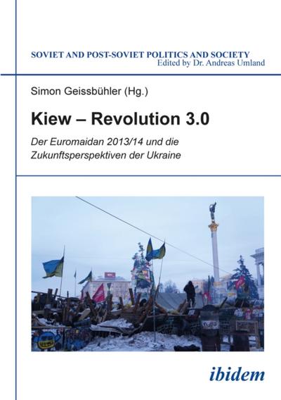 Kiew – Revolution 3.0