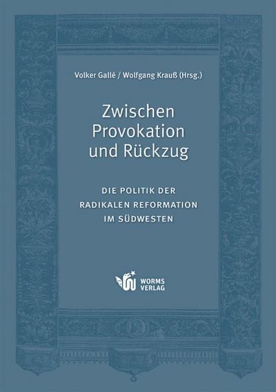 Zwischen Provokation und Rückzug