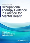 Occupational Therapy Evidence in Practice for Mental Health