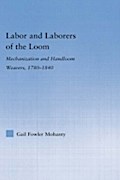 Labor and Laborers of the Loom
