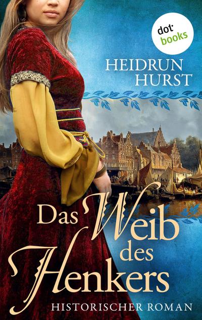 Das Weib des Henkers