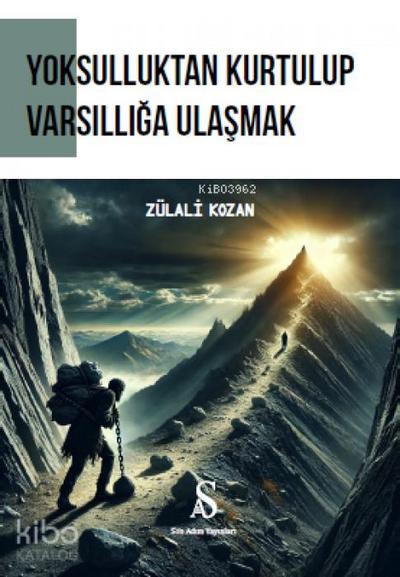 Yoksulluktan Kurtulup Varsilliga Ulasmak