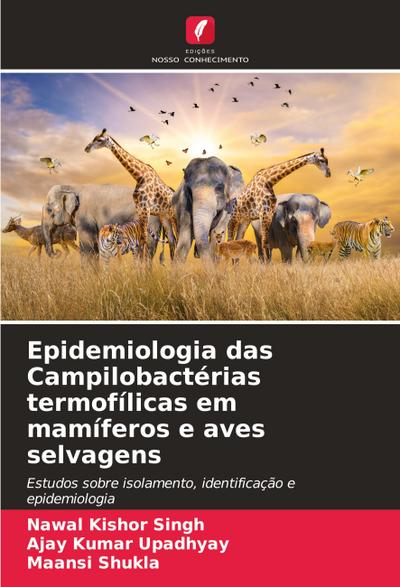 Epidemiologia das Campilobactérias termofílicas em mamíferos e aves selvagens