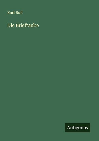 Die Brieftaube