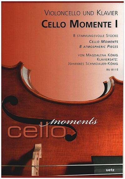 Cello Momente Band 1für Violoncello und Klavier