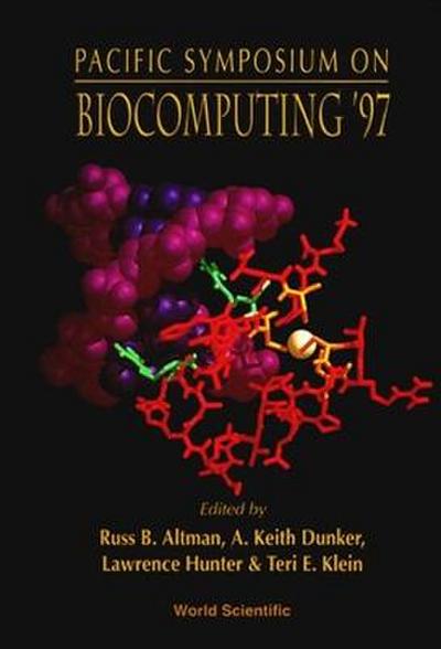 Biocomputing ’97 - Proceedings of the Pacific Symposium