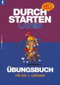 Durchstarten in Latein. Latein für das 1. Lernjahr. Dein Übungsbuch mit Lösungen
