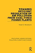Towards Efficient Regulation of Air Pollution from Coal-Fired Power Plants
