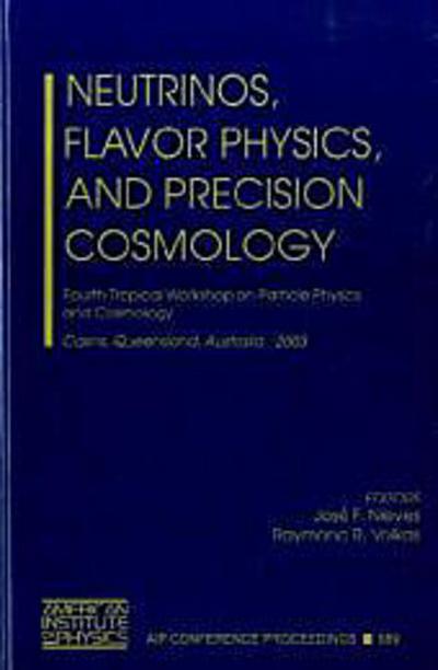 Neutrinos, Flavor Physics, and Precision Cosmology