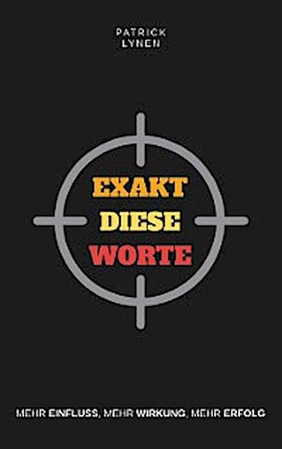 Exakt diese Worte: Mehr Einfluss, mehr Wirkung, mehr Erfolg.