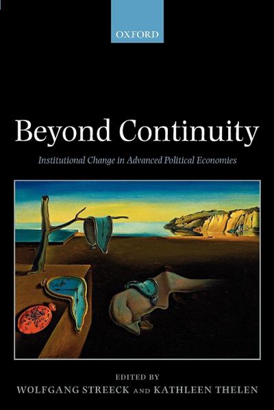 Beyond Continuity Institutional Change in Advanced Political Economies (Paperback)