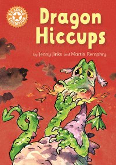 Dragon’s Hiccups